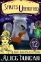 [Daisy Gumm Majesty Mystery 12] • Spirits Unearthed